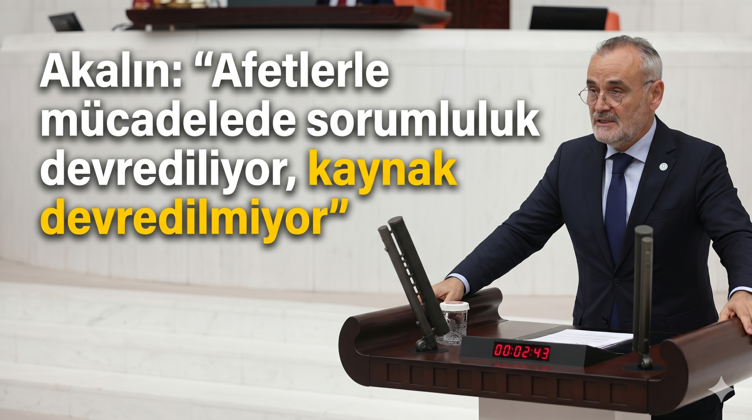 Akalın’dan Toprak Kanunu ile ilgili eleştiri