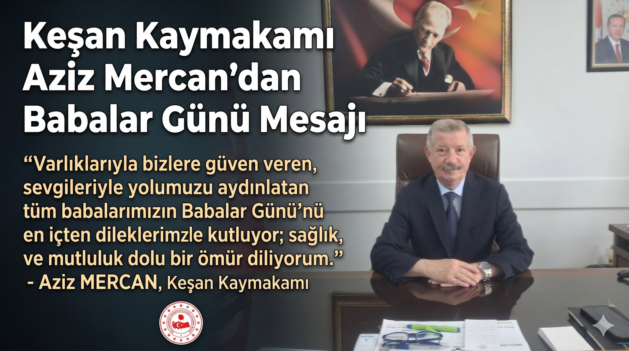 Aziz Mercan’dan Babalar Günü açıklaması