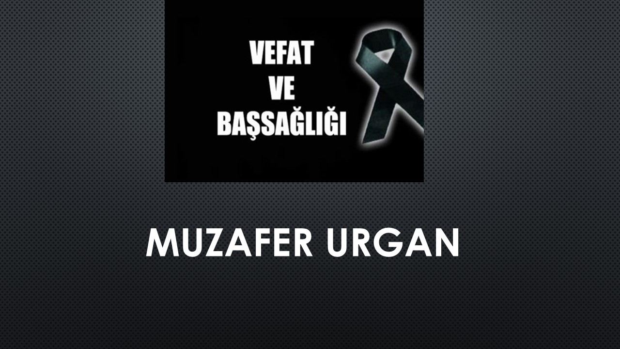 Muzaffer Urgan vefat etti