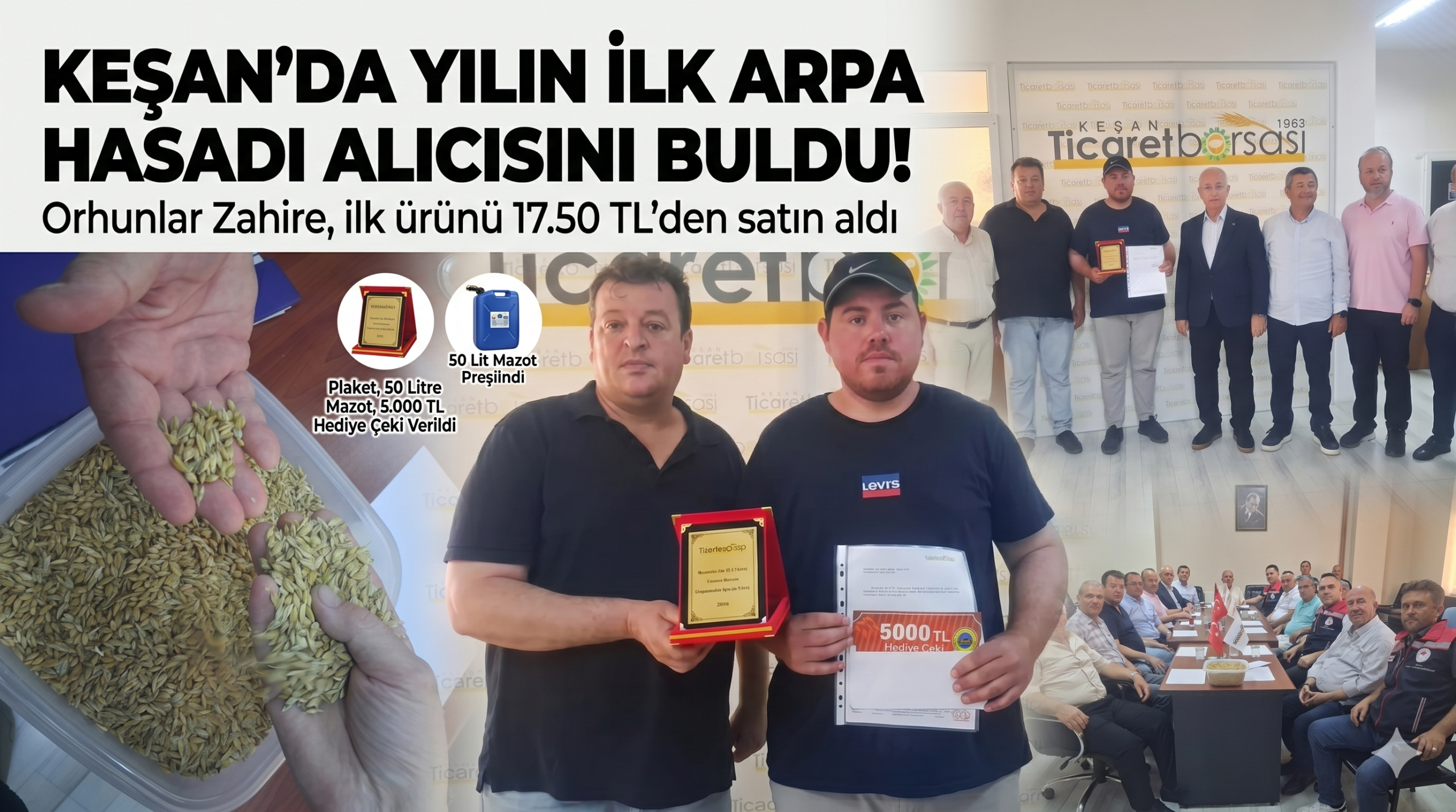 İlk arpa ürünü Orhunlar Zahire tarafından 17.50 TL’ye alındı