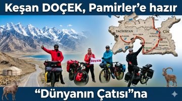Keşan DOÇEK, Pamirler’e hazır