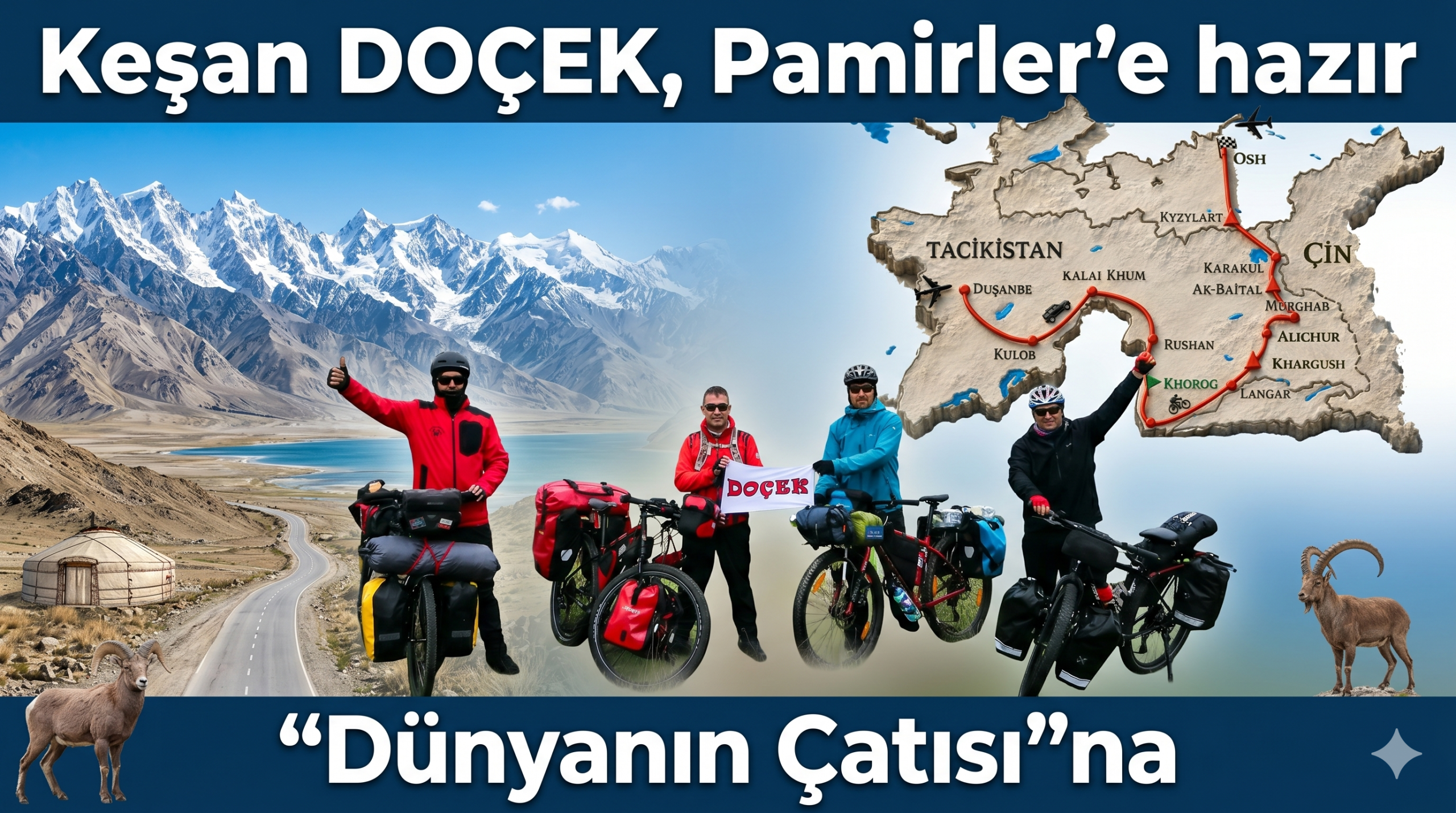Keşan DOÇEK, Pamirler’e hazır