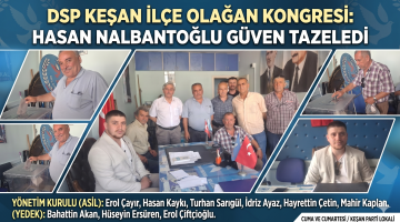 DSP’de Hasan Nalbantoğlu güven tazeledi