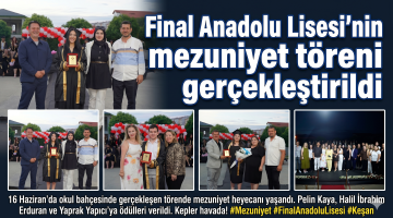 Final Anadolu Lisesi’nin mezuniyet töreni gerçekleştirildi