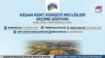 Keşan Kent Konseyi meclisleri seçime gidiyor