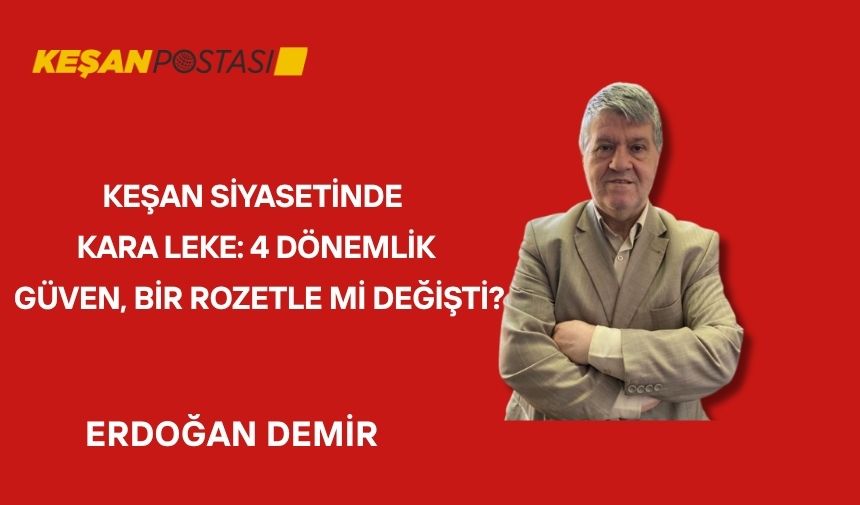 4 DÖNEMLİK GÜVEN, BİR ROZETLE Mİ DEĞİŞTİ?