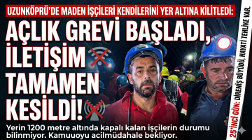 Uzunköprü’de maden işçileri kendilerini yer altına kilitledi