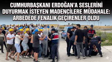 Jandarmadan madencilere müdahale