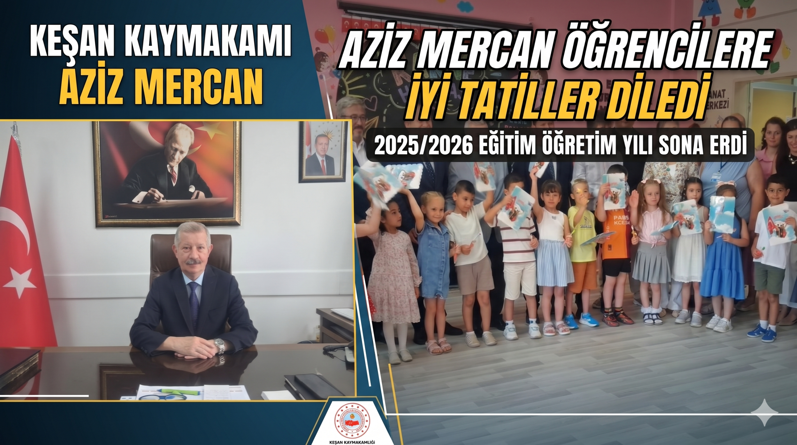 Aziz Mercan öğrencilere iyi tatiller diledi