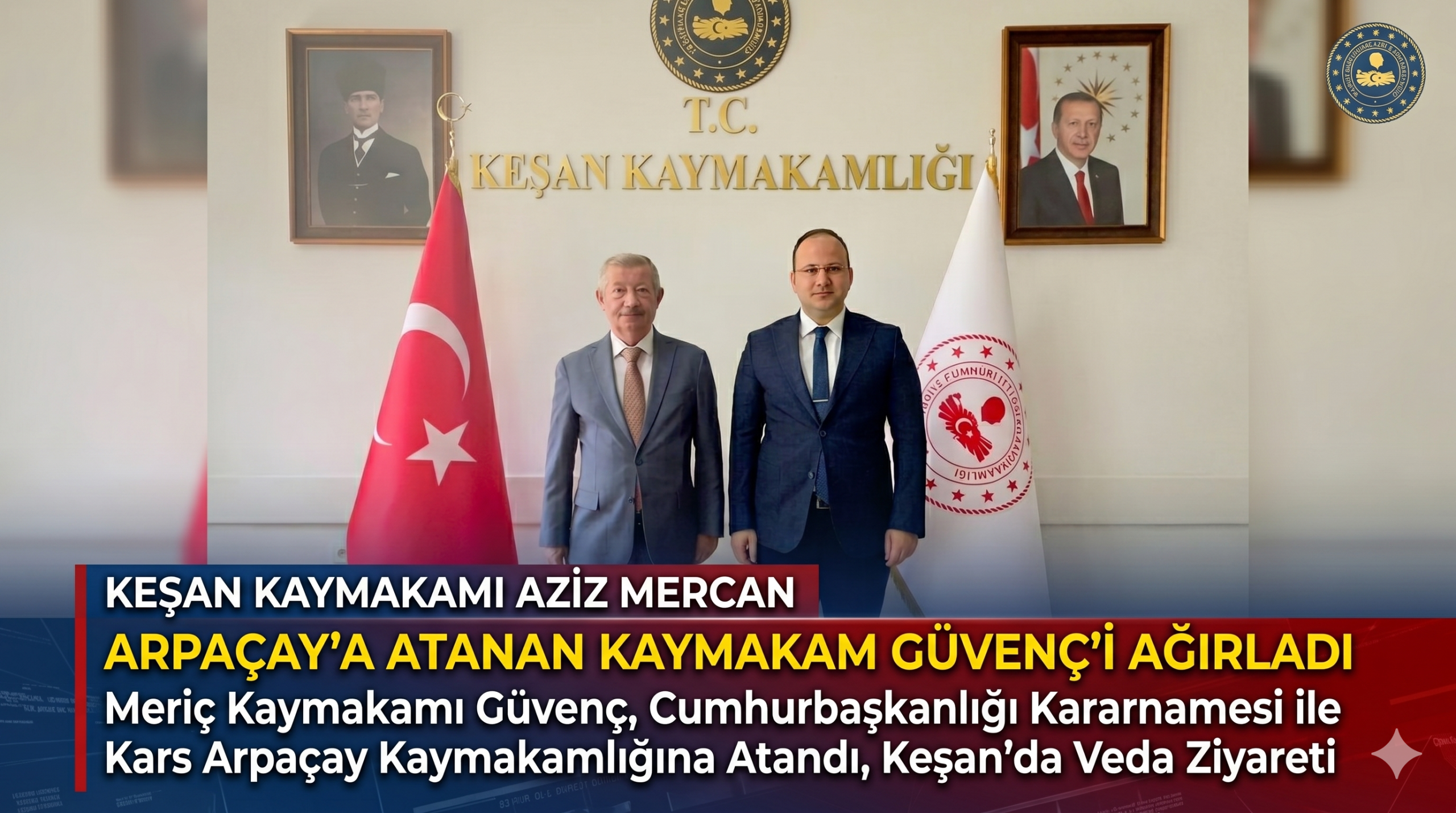 Aziz Mercan, Meriç Kaymakamı Güvenç’i ağırladı
