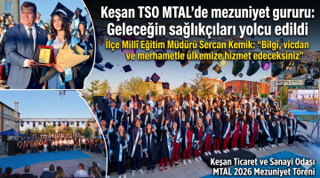 Keşan TSO MTAL’de mezuniyet gururu