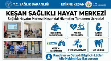 Keşan’da “Sağlıklı Hayat Merkezi” tanıtıldı