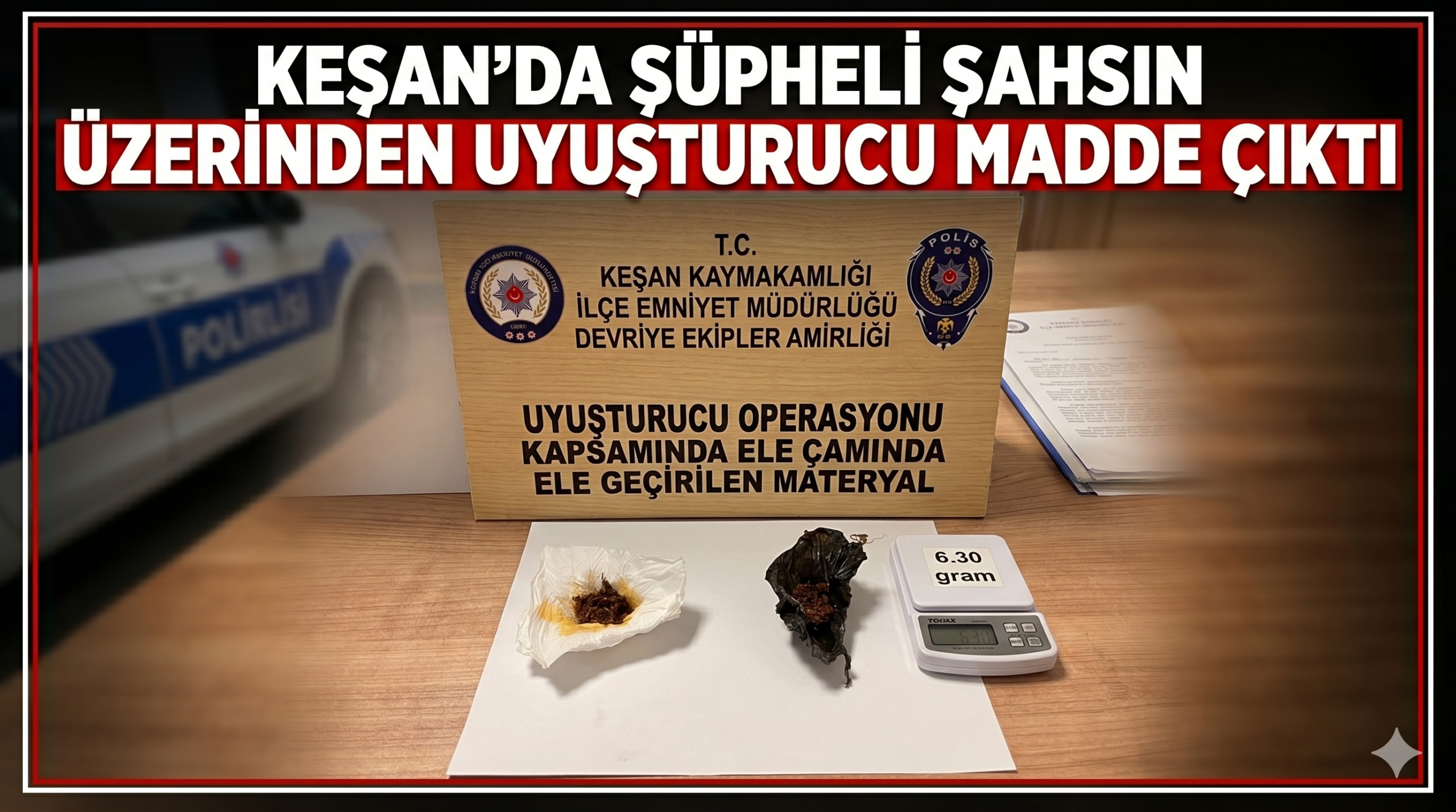 Keşan’da şüpheli şahsın üzerinden madde çıktı
