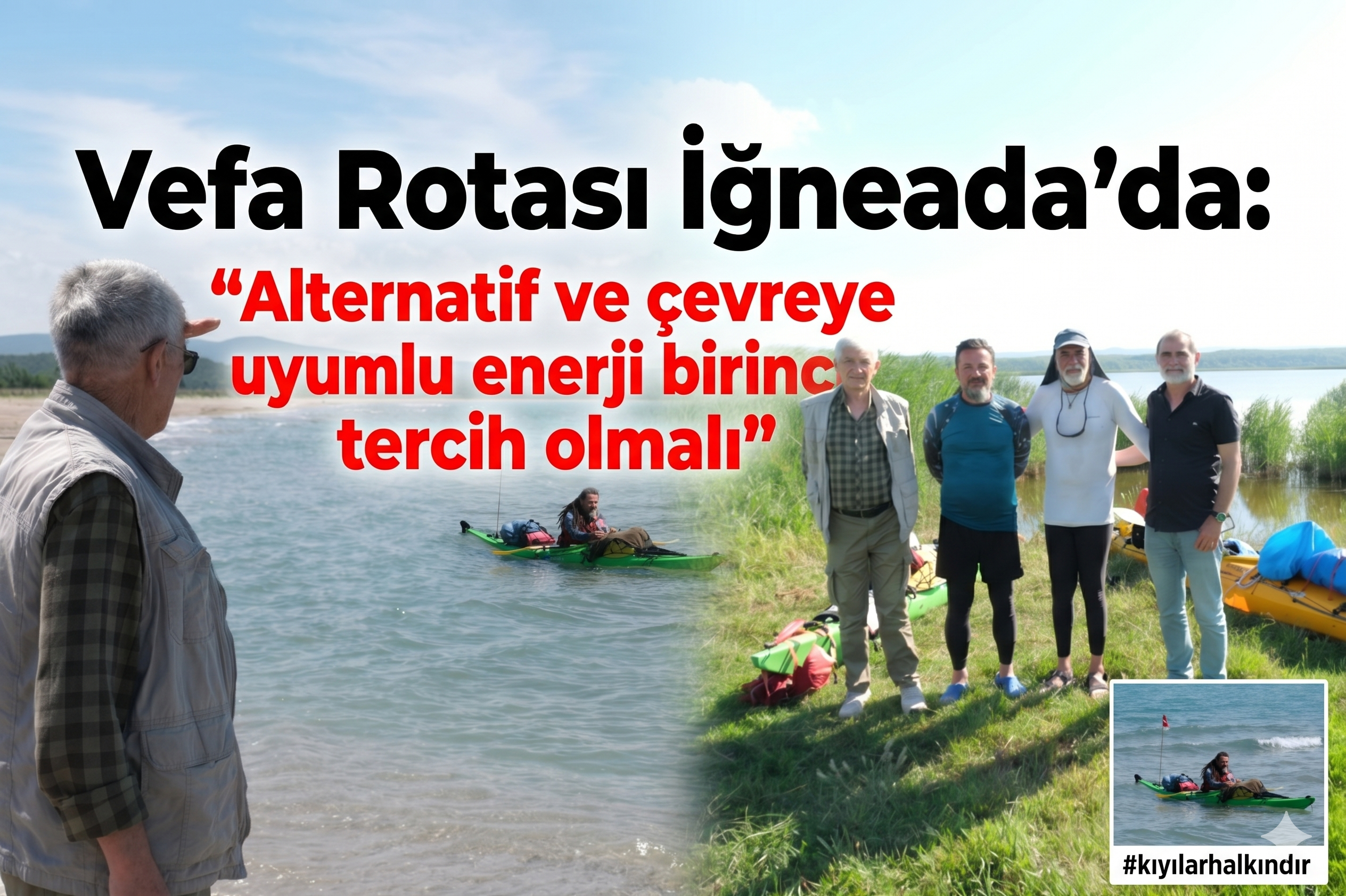 Vefa Rotası İğneada’ya vardı