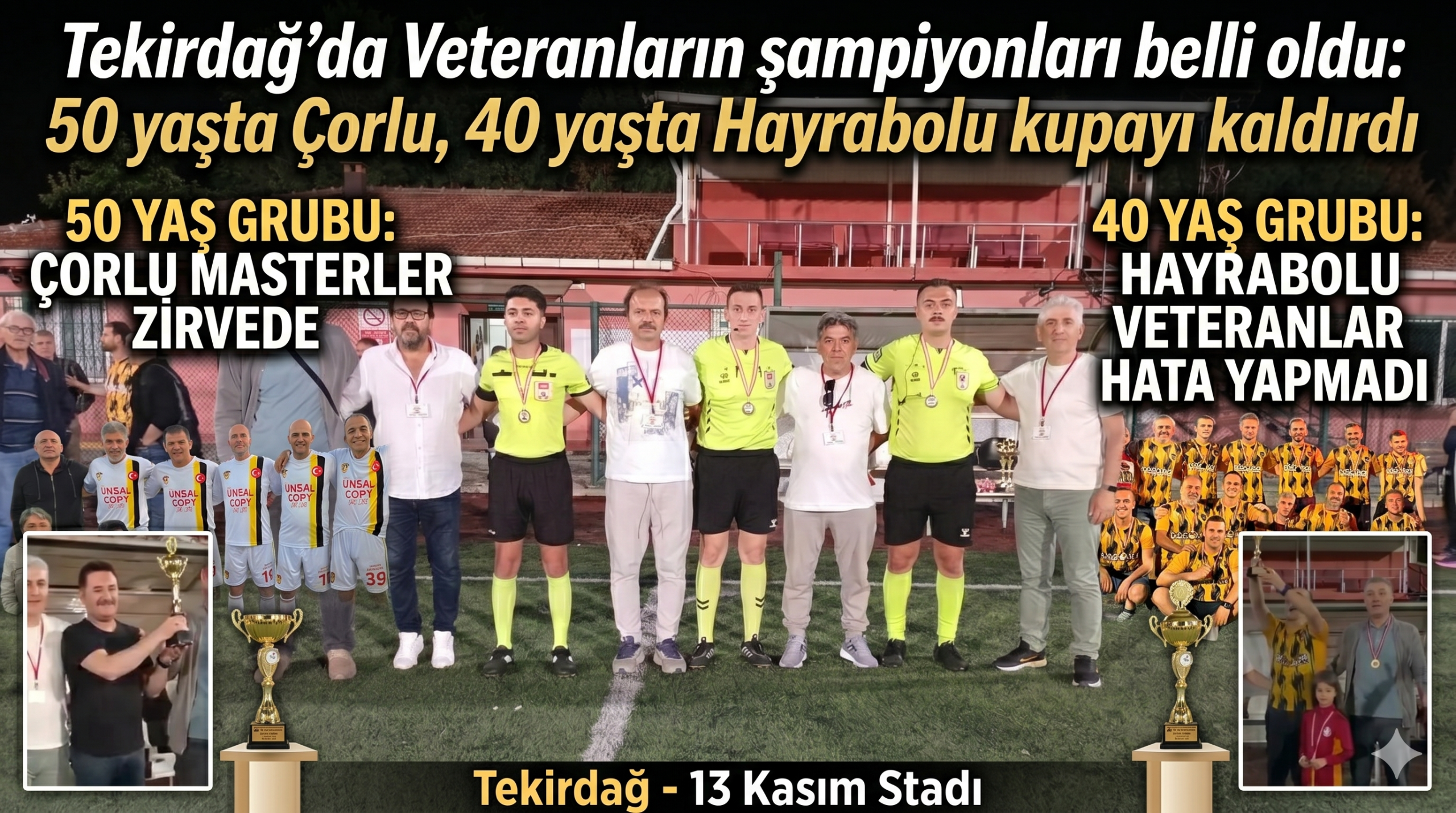 Tekirdağ’da Veteranların şampiyonları belli oldu