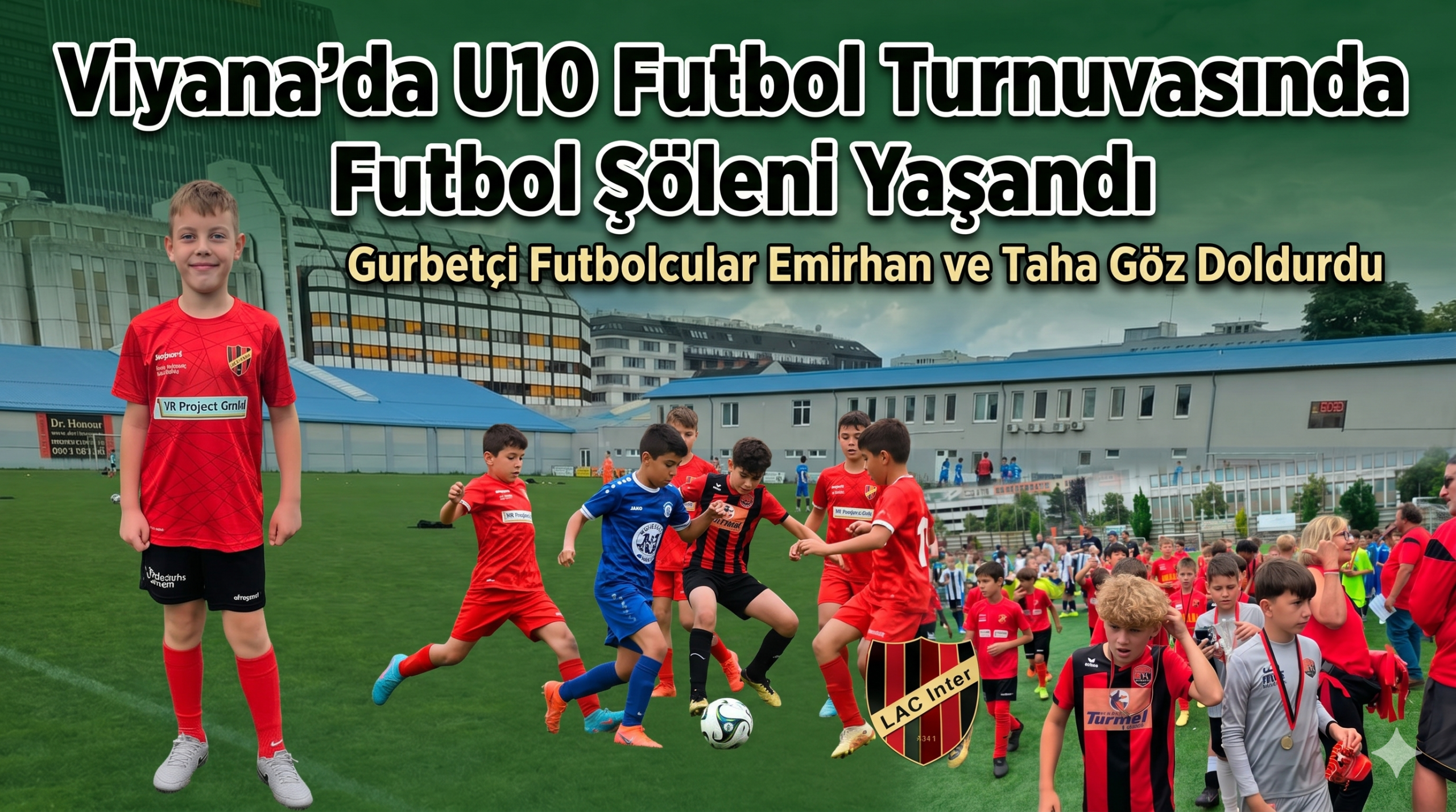Viyana’da U10 Futbol Turnuvasında Futbol Şöleni Yaşandı
