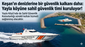 Yayla köyüne Sahil Güvenlik Timi kuruluyor!