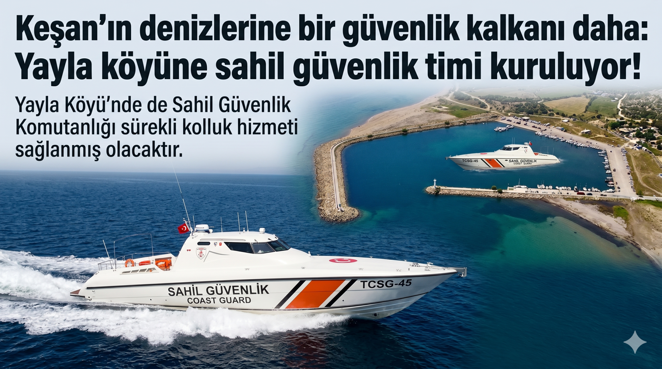Yayla köyüne Sahil Güvenlik Timi kuruluyor!