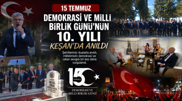 15 Temmuz Keşan’da dün anıldı