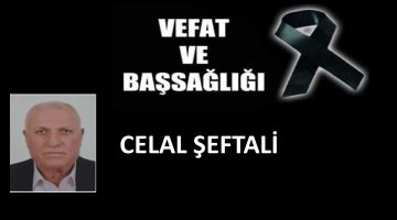 Celal Şeftali vefat etti