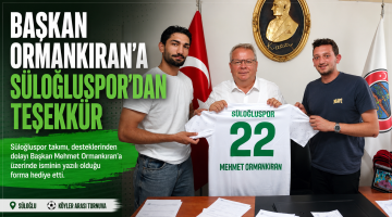 Başkan Ormankıran’a Süloğluspor’dan teşekkür