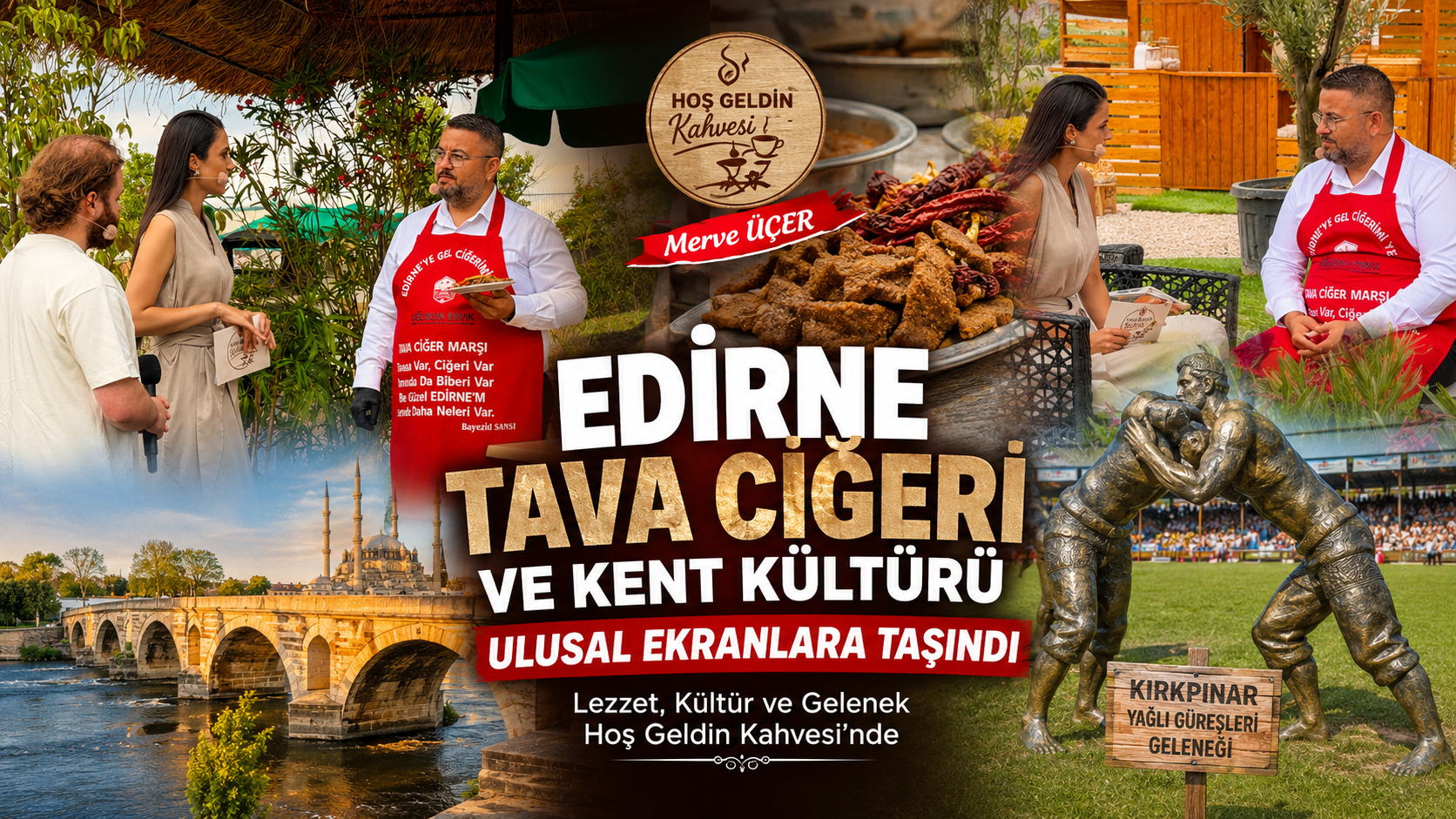 Edirne Tava Ciğeri ve Kent Kültürü ulusal ekranlara taşındı