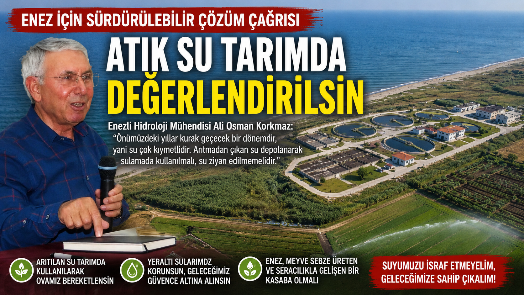 Korkmaz, “Enez’de arıtmalar birleşsin, atık su ziyan edilmesin”