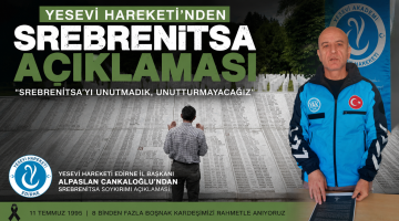 Cankaloğlu: “Srebrenitsa’yı unutmadık, unutturmayacağız”