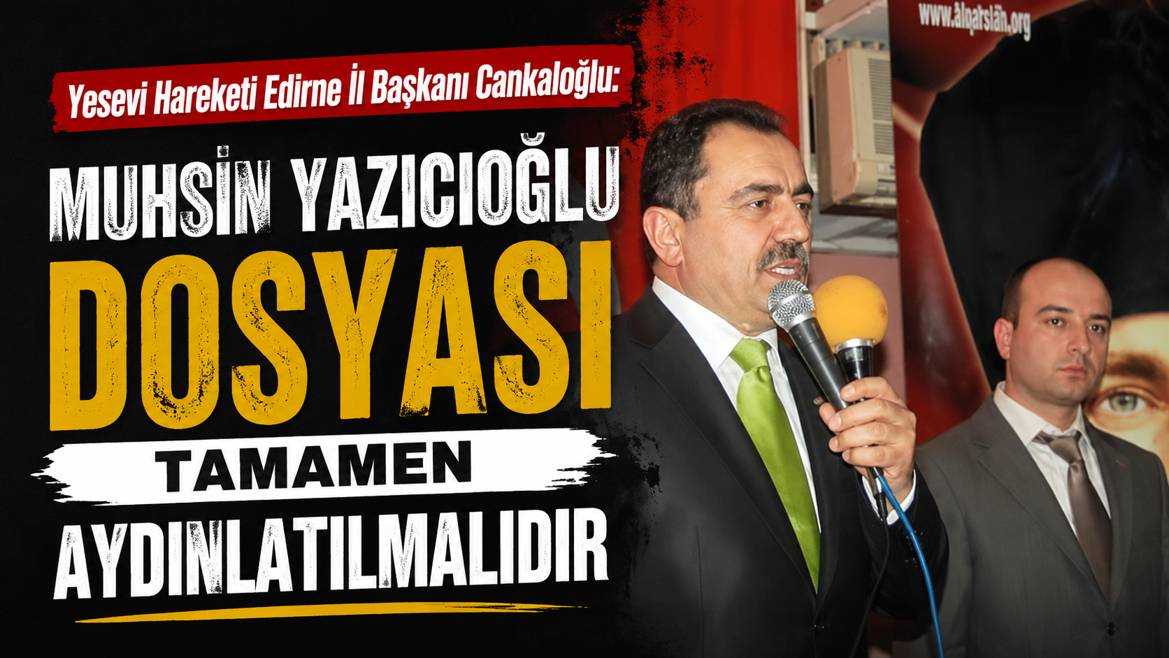 Cankaloğlu: “Yazıcıoğlu dosyası tamamen aydınlatılmalıdır”