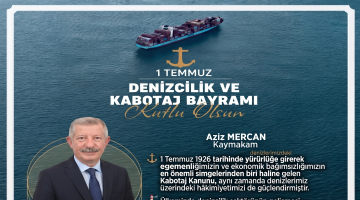 Aziz Mercan’dan 1 Temmuz Kabotaj Bayramı mesajı