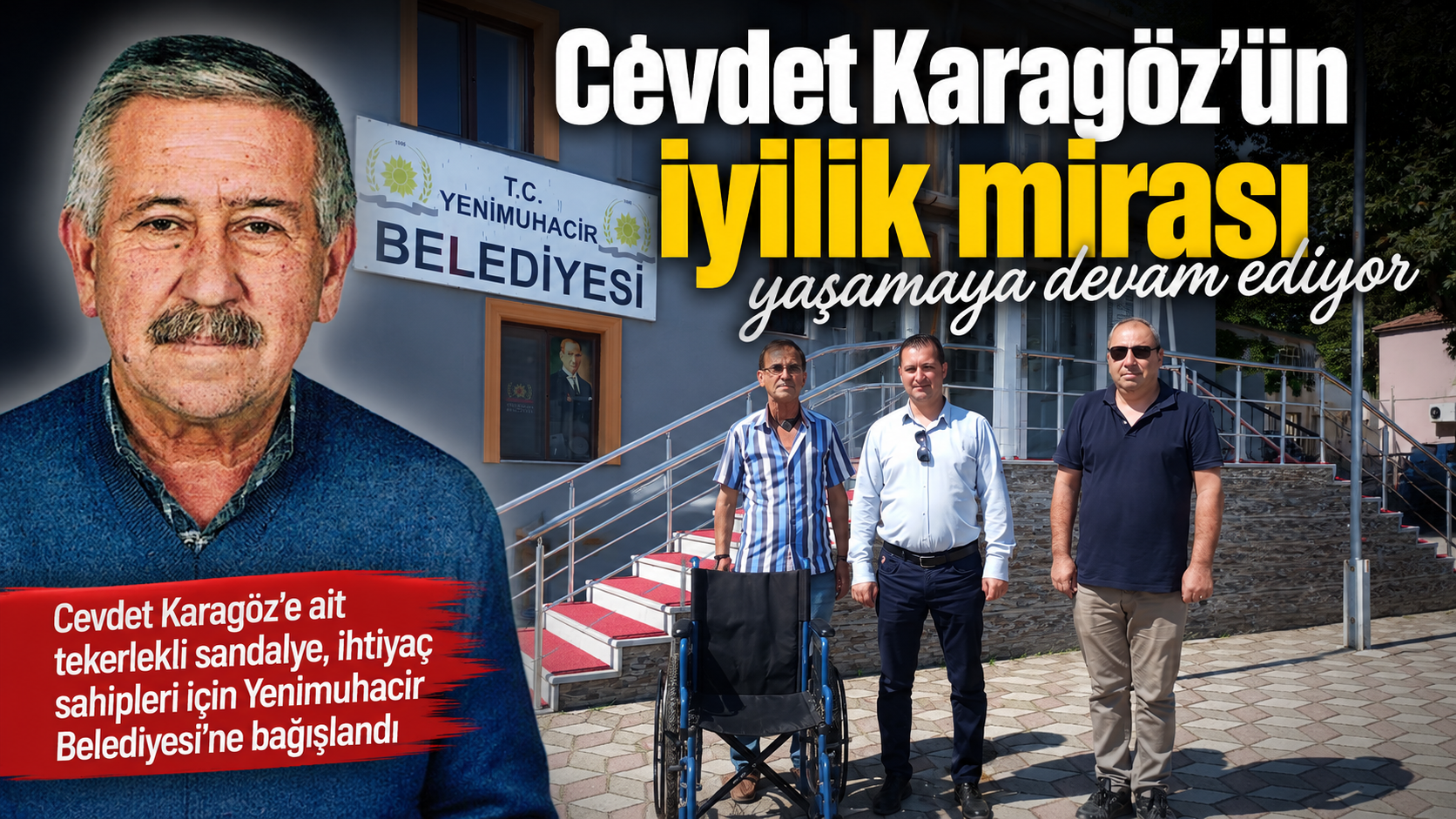 Cevdet Karagöz’ün iyilik mirası yaşamaya devam ediyor
