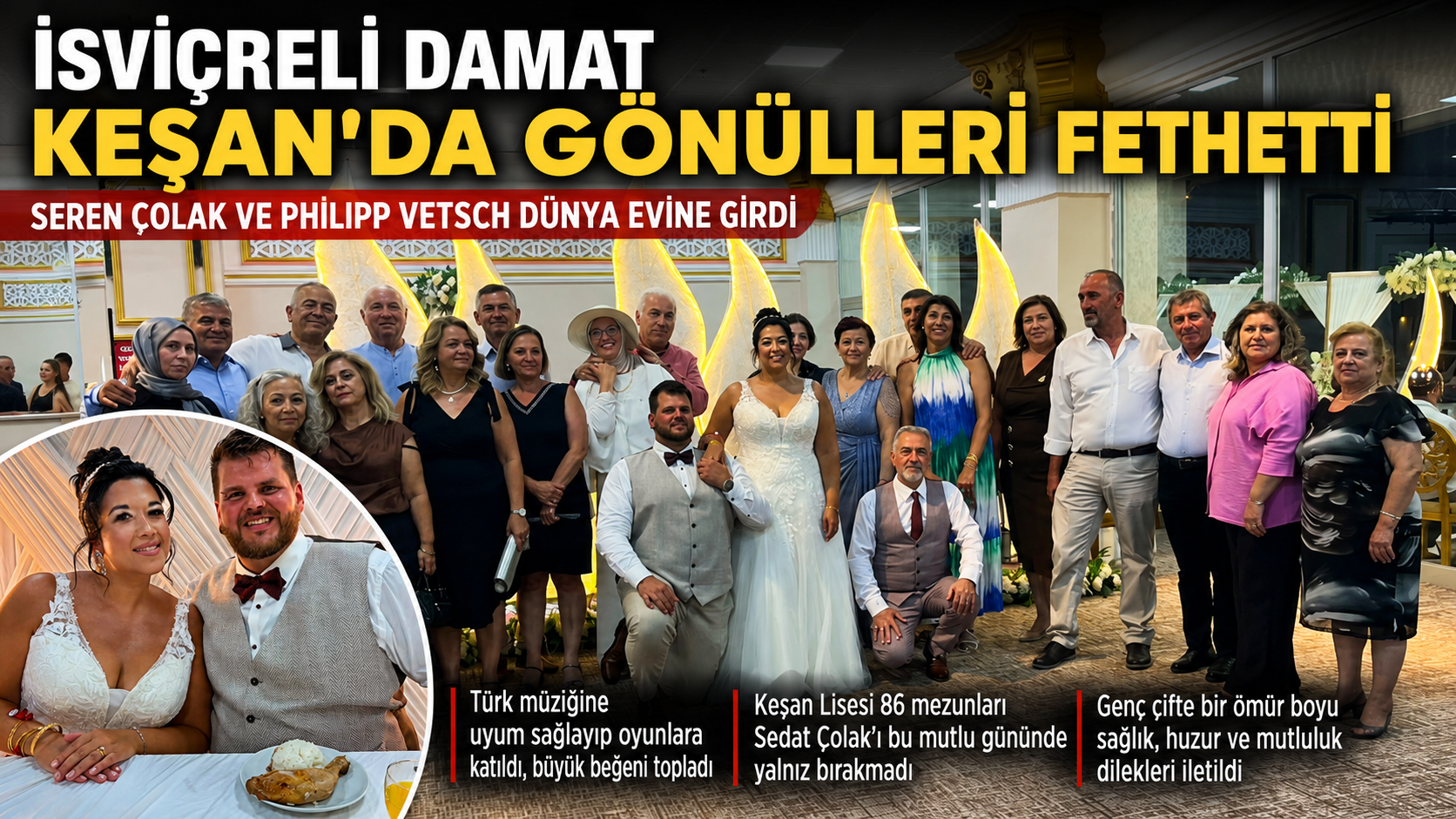 İsviçreli Damat Philipp Keşan’da gönülleri fethetti