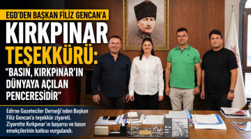 EGD’den Başkan Filiz Gencan’a Kırkpınar Teşekkürü