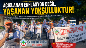 Erkan “Açıklanan enflasyon değil, yaşanan yoksulluktur!”