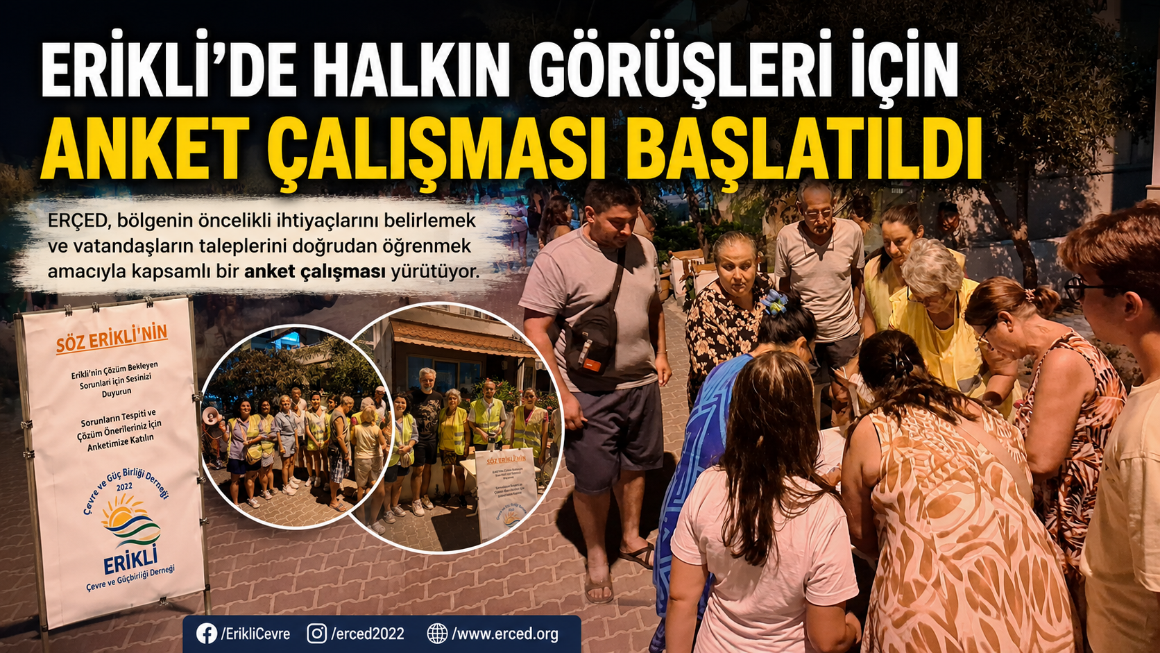 Erikli’de halkın görüşleri için anket çalışması başlatıldı