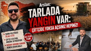Ergin Arslan: “Çiftçide yoksa açsınız hepiniz!”
