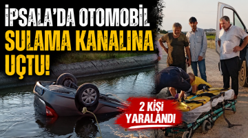 İpsala’da otomobil sulama kanalına uçtu!