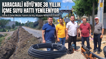 Karacaali Köyü’nde 38 yıllık içme suyu hattı yenileniyor