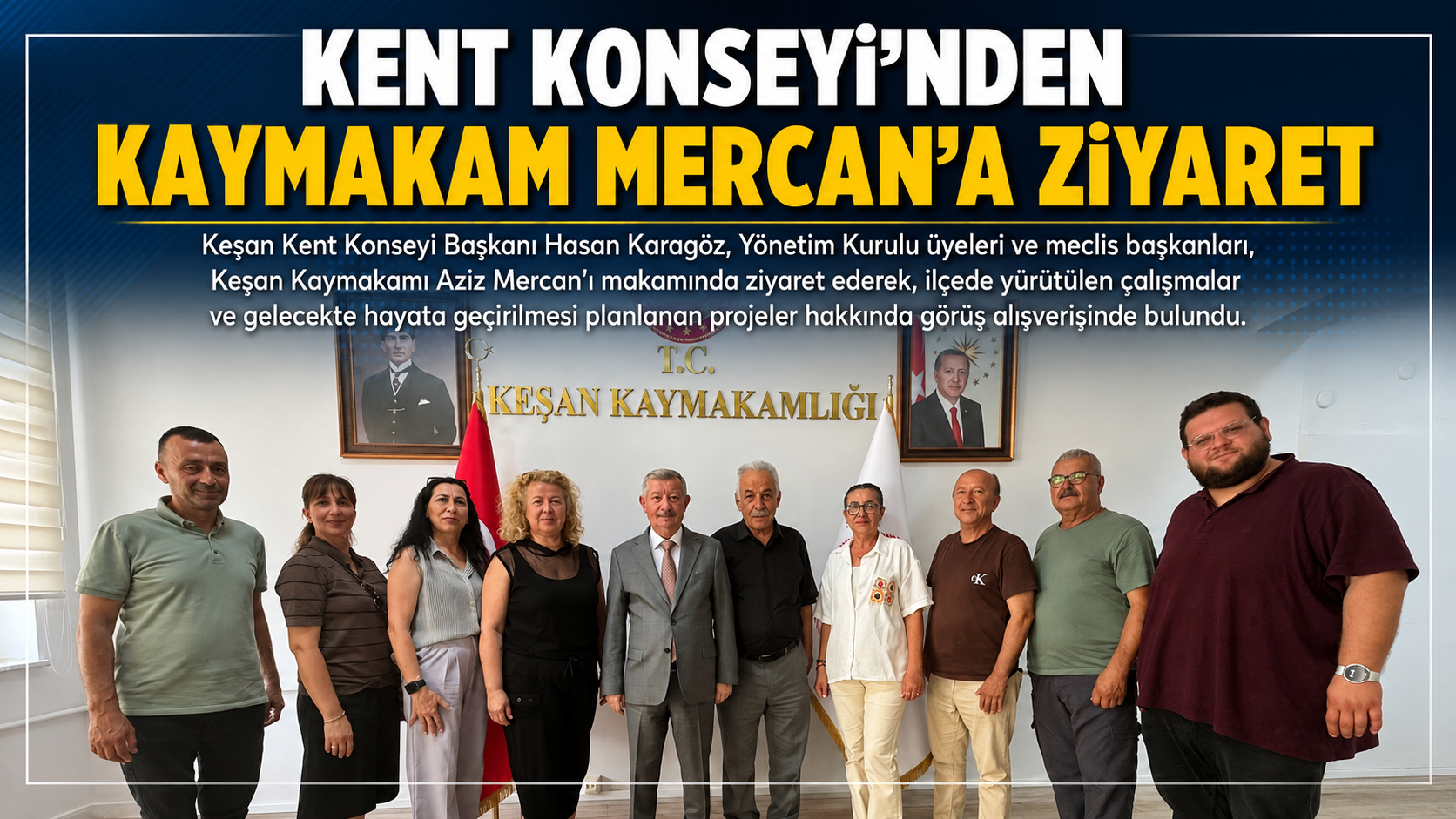 Kent Konseyi’nden Kaymakam Mercan’a ziyaret