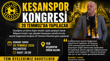 Keşanspor kongresi 20 Temmuz’da yapılacak