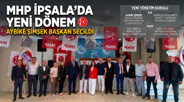 MHP İpsala’da Aybike Şimşek başkan seçildi