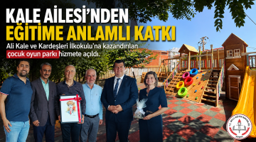 Kale Ailesi’nden eğitime anlamlı katkı