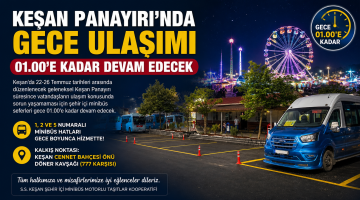 Keşan Panayırı’nda gece ulaşımı 01.00’e kadar devam edecek