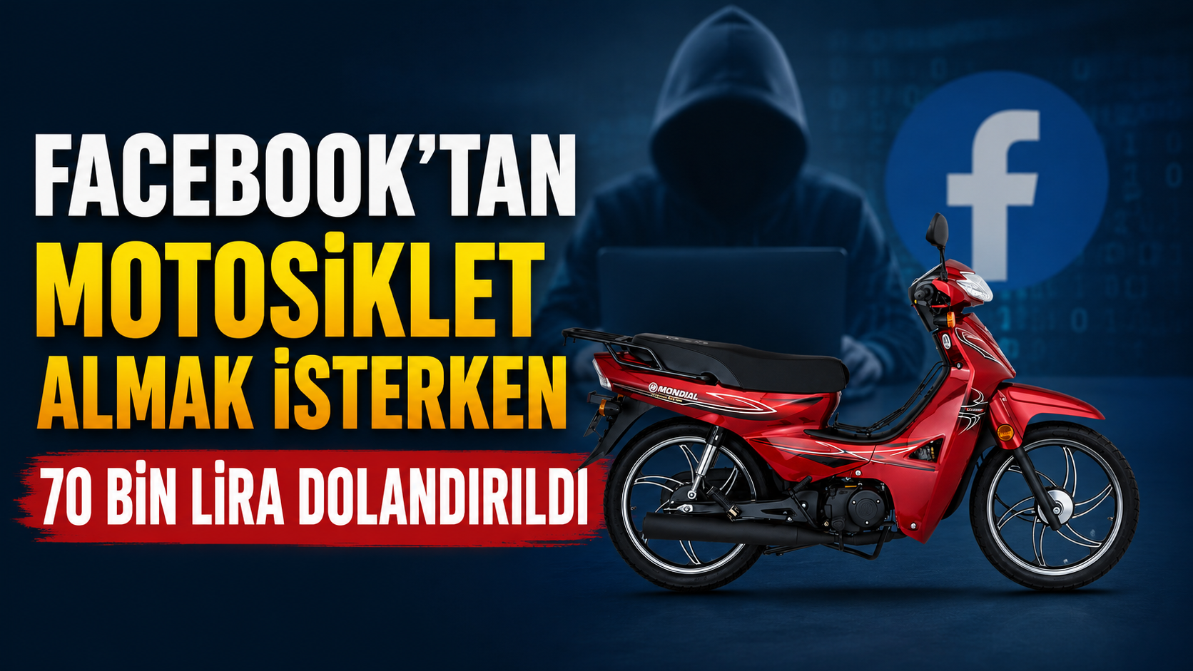 Facebook’tan motosiklet almak isterken dolandırıldı