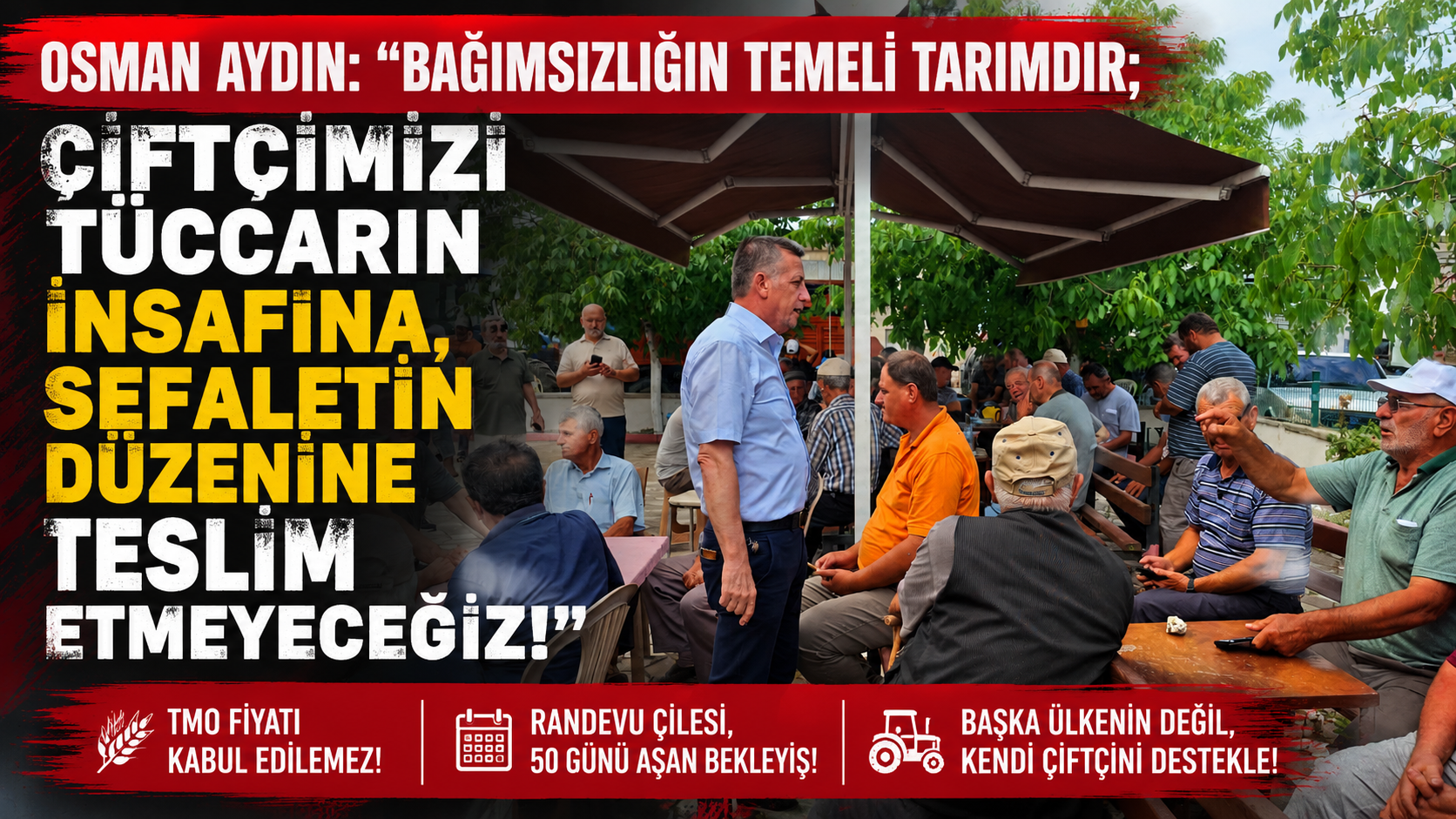 Osman Aydın: “Bağımsızlığın temeli tarımdır”