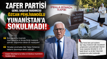 Özcan Pehlivanoğlu Yunanistan’a Alınmadı