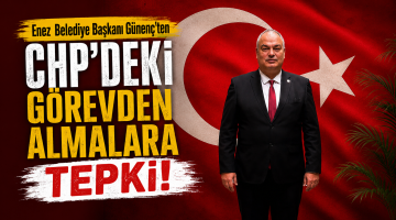 Özkan Günenç’ten CHP’deki görevden almalara tepki