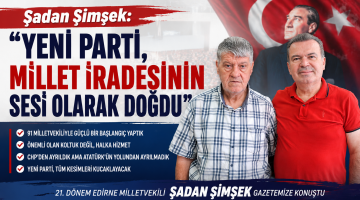 Şimşek: “Yeni Parti, millet iradesinin sesi olarak doğdu”
