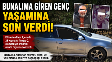 Enez’de Acı Olay: 28 Yaşındaki Genç Hayatını Kaybetti