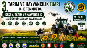 3.Tarım ve Hayvancılık Fuarı 14-18 Temmuz’da